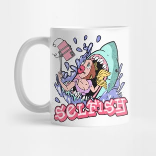 Selfish Mug